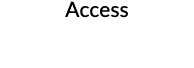 Access