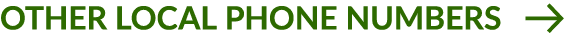 OTHER LOCAL PHONE NUMBERS ￼