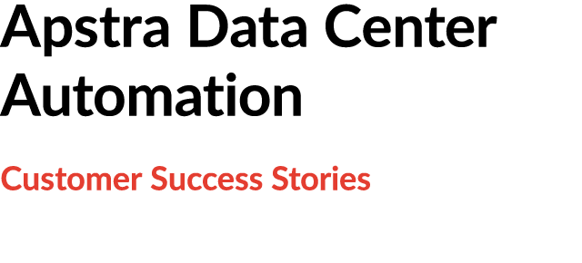 Apstra Data Center Automation Customer Success Stories