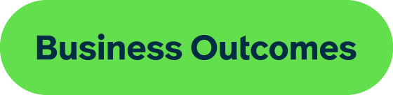 Business Outcomes