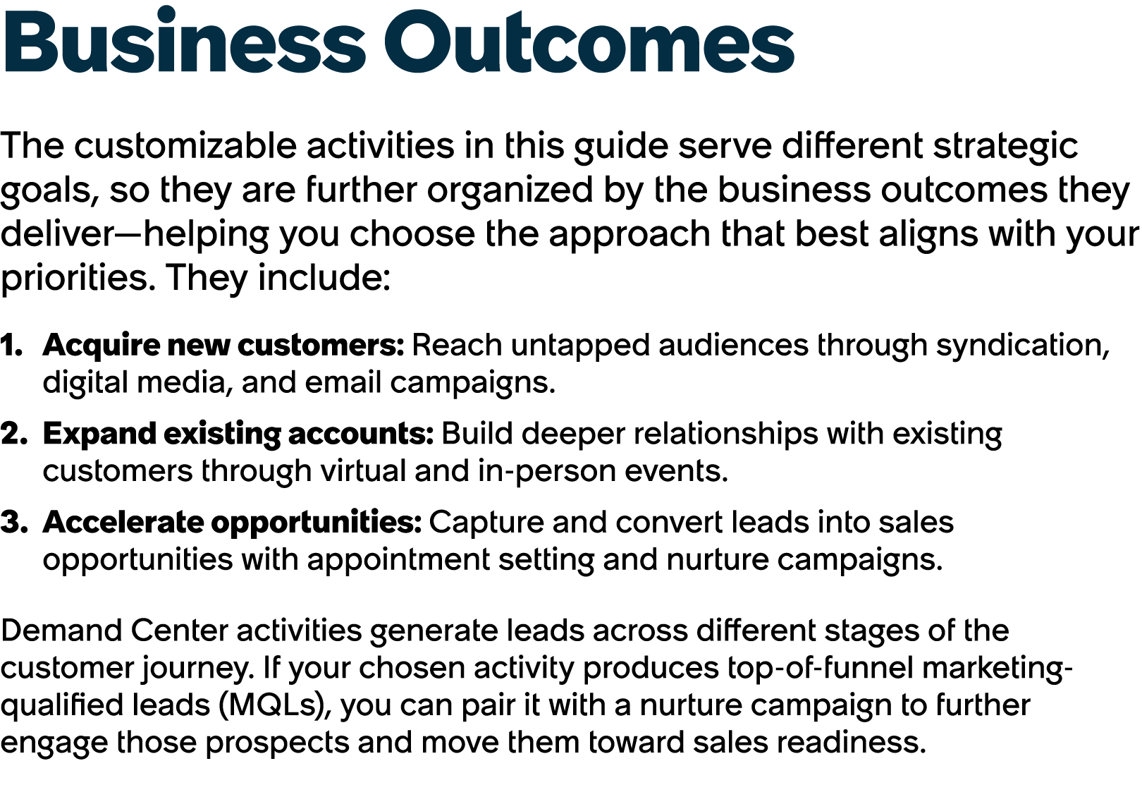 Business Outcomes The customizable activities in this guide serve different strategic goals, so they are further orga...