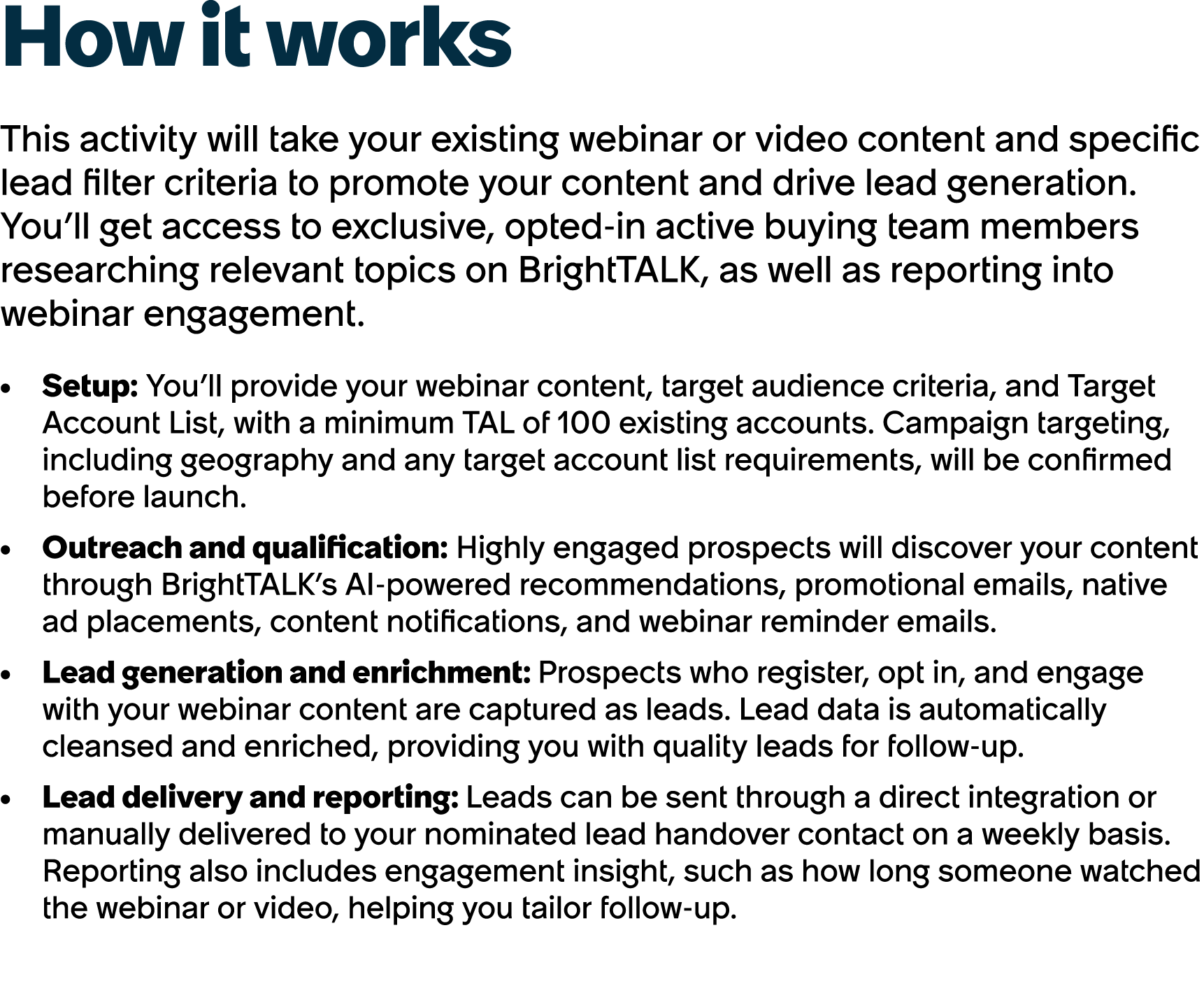 How it works This activity will take your existing webinar or video content and specific lead filter criteria to prom...