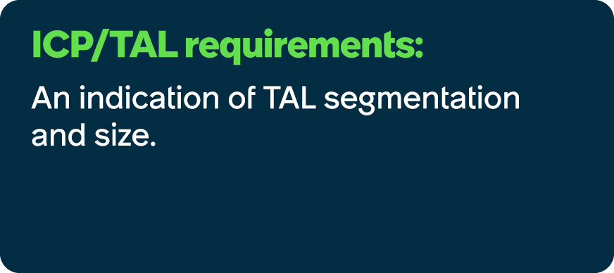 ICP/TAL requirements: An indication of TAL segmentation and size.