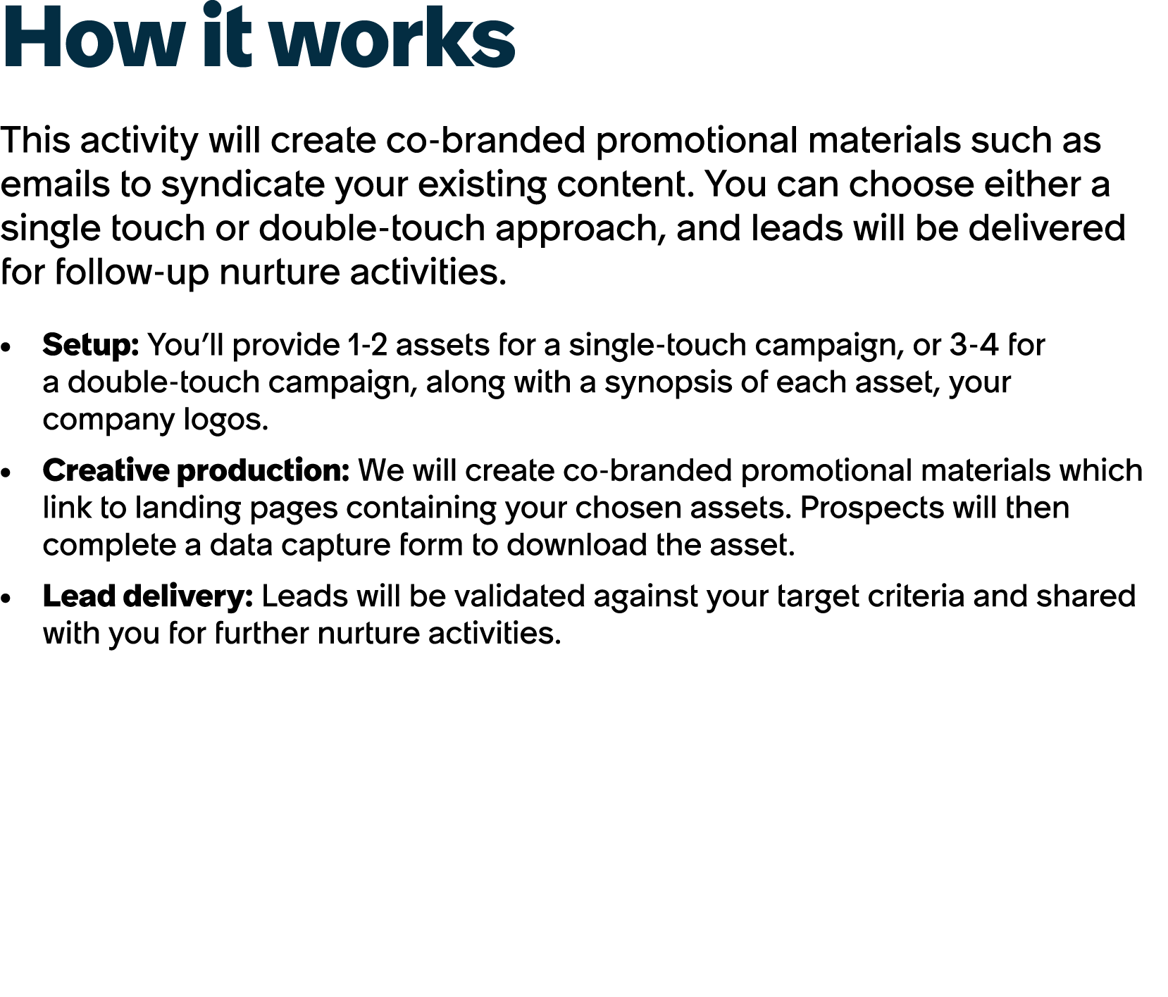How it works This activity will create co branded promotional materials such as emails to syndicate your existing con...