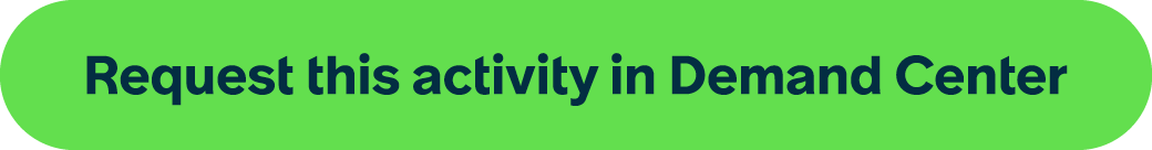 Request this activity in Demand Center