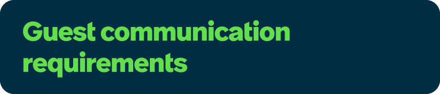 Guest communication requirements