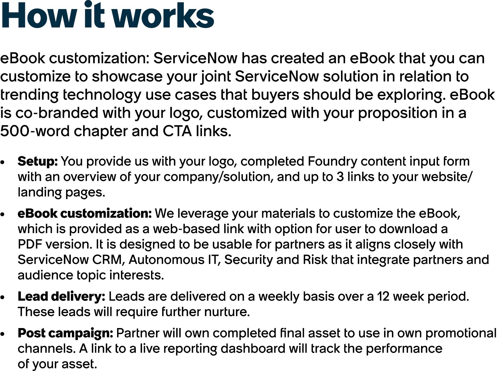How it works eBook customization: ServiceNow has created an eBook that you can customize to showcase your joint Servi...